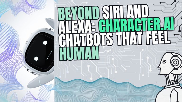 Read more about the article Beyond Siri and Alexa: Character.AI Chatbots That Feel Human