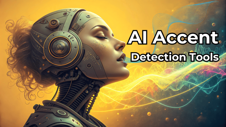 Read more about the article AI Accent Detection Tools: Revolutionizing How We Understand Speech