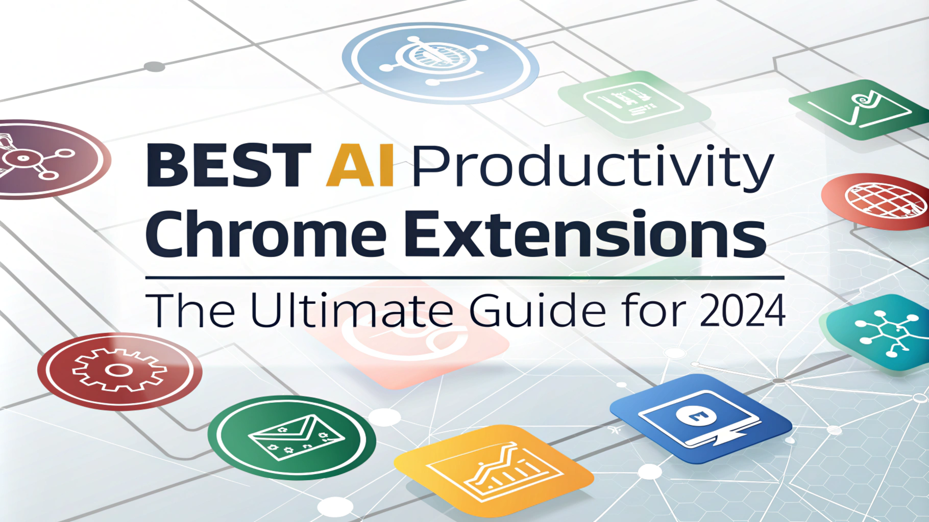 Read more about the article Best AI Productivity Chrome Extensions in 2024 : Top Tools for Success